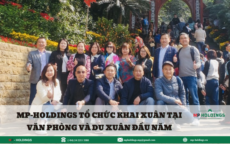 MP-HOLDINGS TỔ CHỨC KHAI XUÂN TẠI VĂN PHÒNG VÀ DU XUÂN ĐẦU NĂM