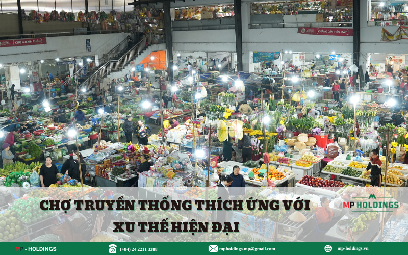 Chợ truyền thống thích ứng với xu thế hiện đại