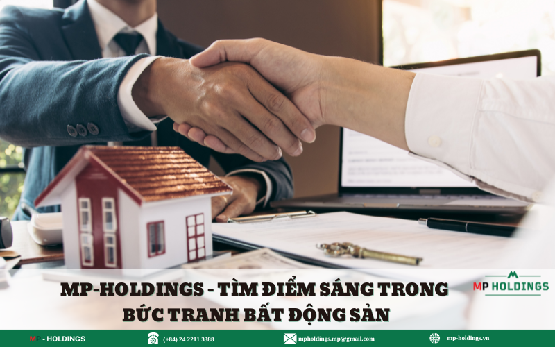 MP-HOLDINGS – TÌM ĐIỂM SÁNG TRONG BỨC TRANH BẤT ĐỘNG SẢN