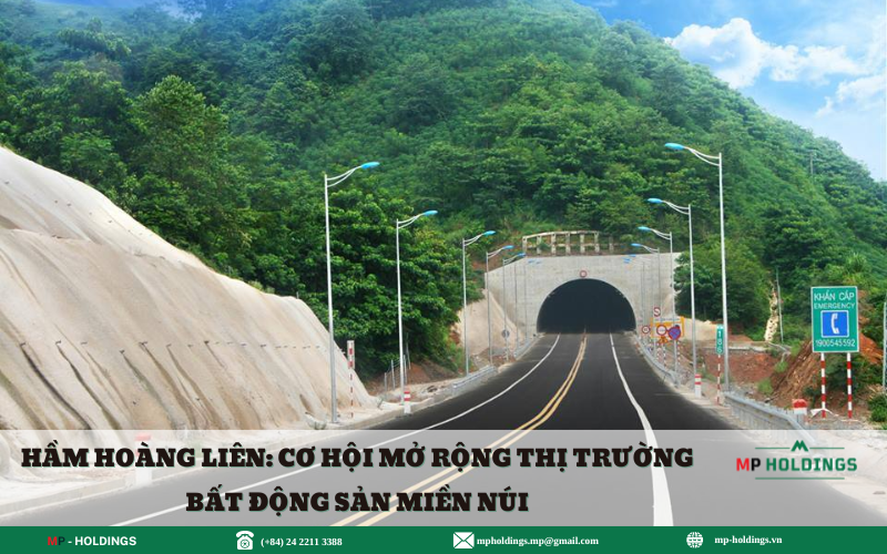 HẦM HOÀNG LIÊN: CƠ HỘI MỞ RỘNG THỊ TRƯỜNG BẤT ĐỘNG SẢN MIỀN NÚI