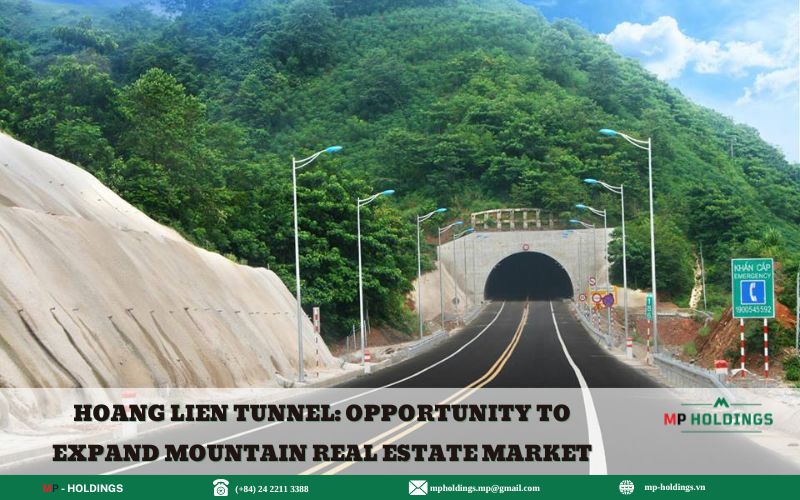 HOANG LIEN TUNNEL: OPPORTUNITY TO EXPAND MOUNTAIN REAL ESTATE MARKET