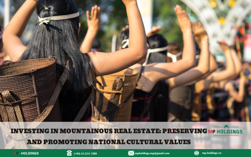 Investing in mountainous real estate: Preserving and promoting national cultural values